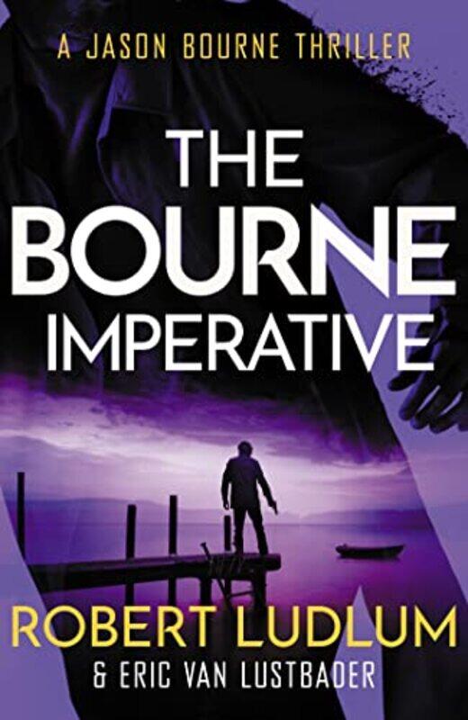 

Robert Ludlums The Bourne Imperative by Robert LudlumEric Van Lustbader-Paperback