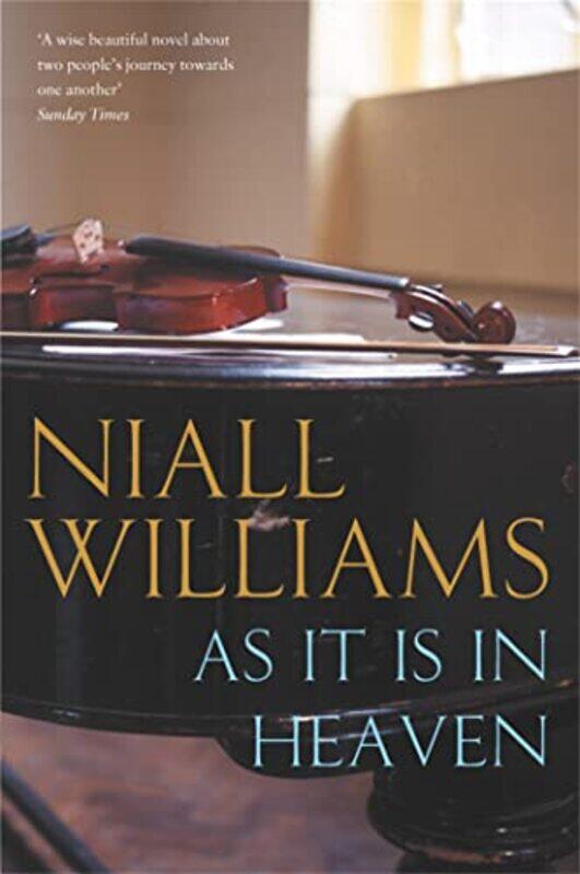 

As It Is in Heaven by Niall Williams-Paperback