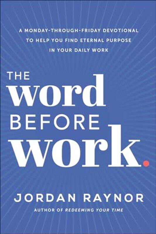 

The Word Before Work by Jim Perrin-Hardcover