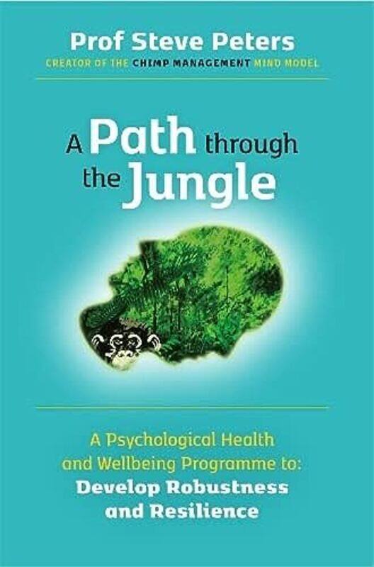 

A Path through the Jungle by Professor Steve Peters-Paperback