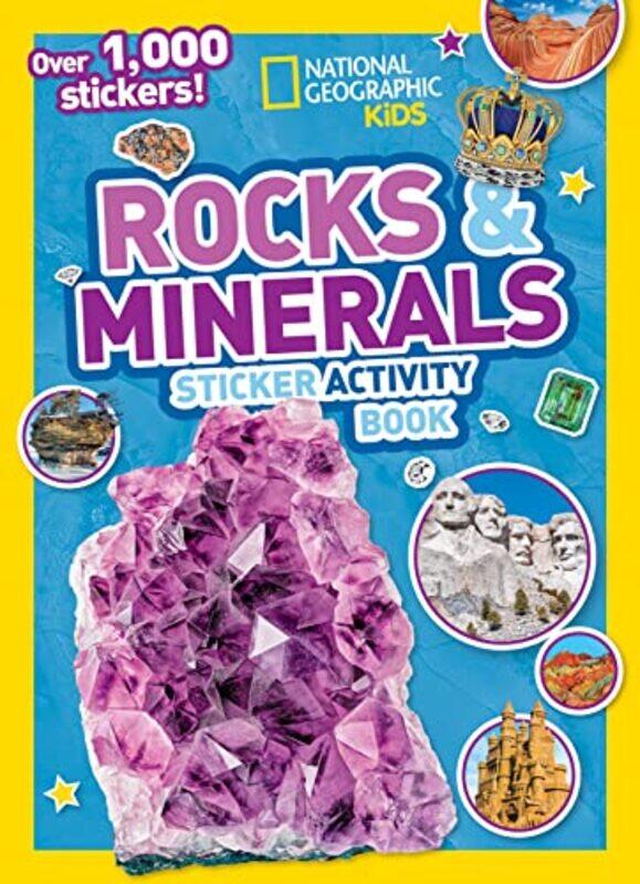 

Rocks And Minerals Sticker Activity Book: Over 1,000 Stickers! By National Geographic Kids Paperback