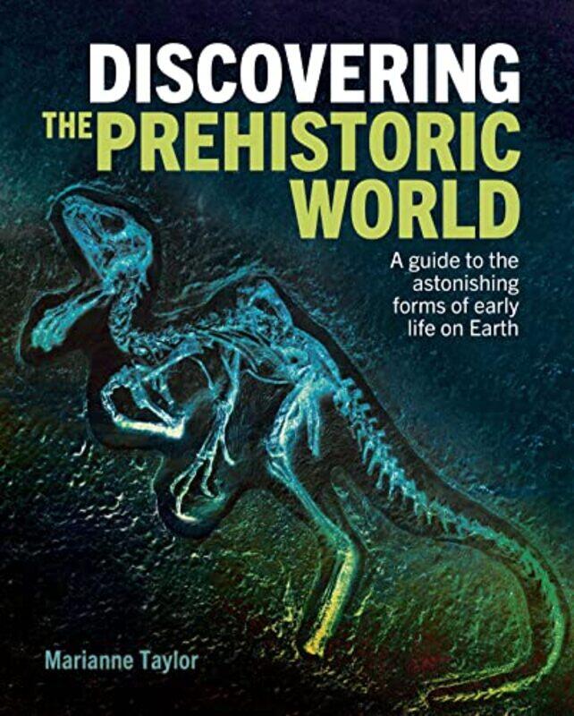 

Discovering the Prehistoric World by Kay MaguireKew Royal Botanic Gardens-Hardcover