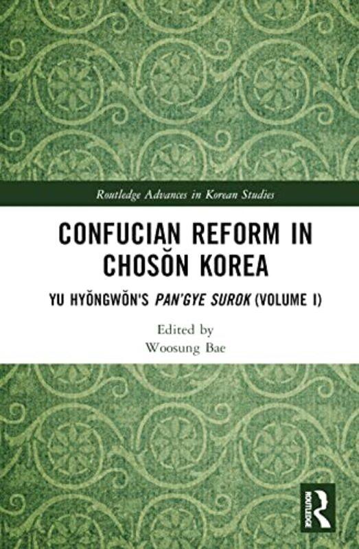 

Confucian Reform in Choson Korea by Woosung Bae-Hardcover