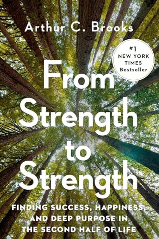

From Strength To Strength By Brooks Arthur - Hardcover