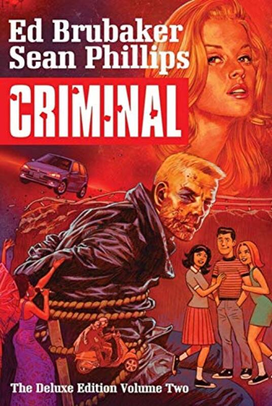 

Criminal Deluxe Edition Volume 2 by Ed Brubaker-Hardcover