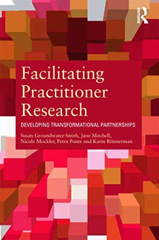 

Facilitating Practitioner Research by Mode Museum Dr Guislain Museum-Paperback