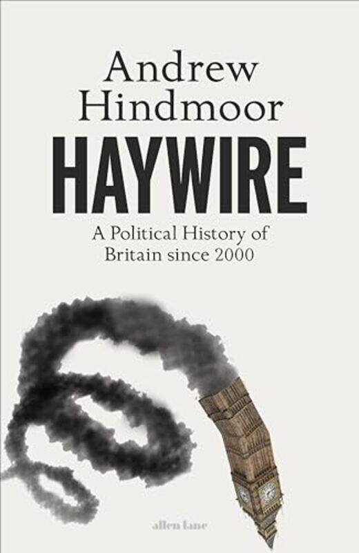 

Haywire by Andrew Hindmoor-Hardcover