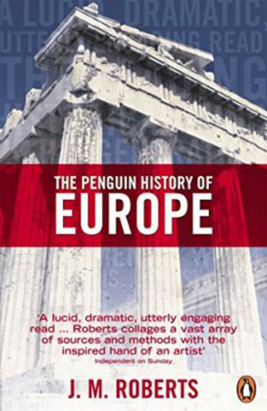 

The Penguin History of Europe, Paperback Book, By: J. Roberts