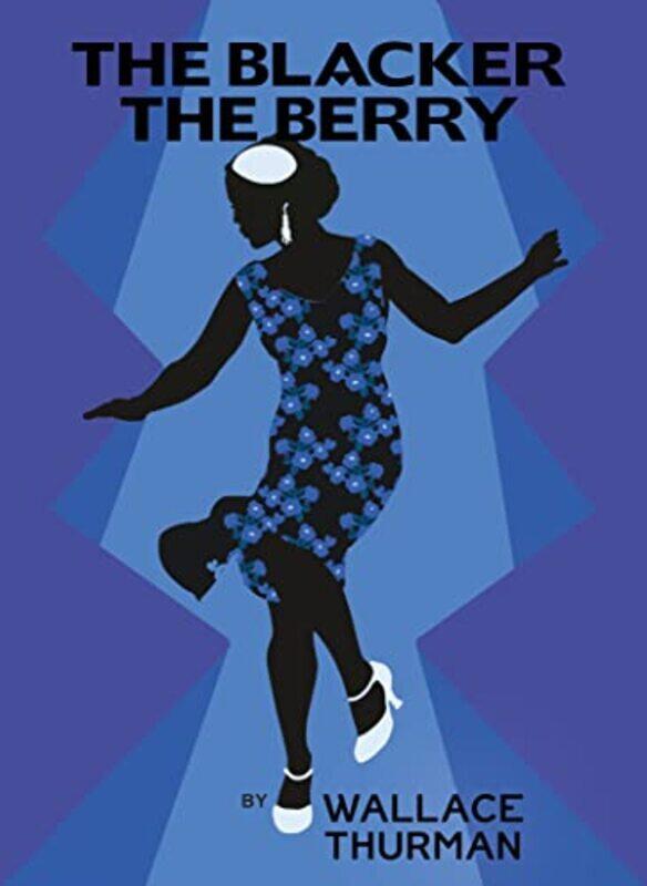 

The Blacker the Berry by Wallace Thurman-Paperback