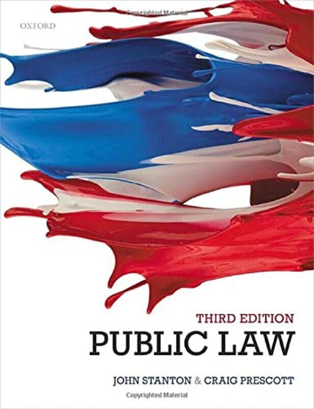 

Public Law by Stanton, John (Senior Lecturer in Law at The City Law School, Senior Lecturer in Law at The City Law Paperback