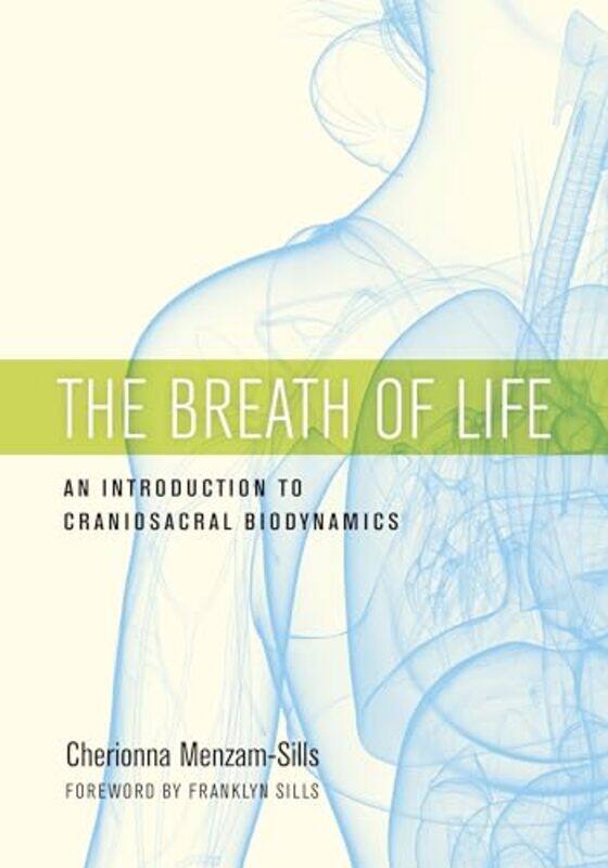 

The Breath of Life by Cherionna Menzam-SillsFranklyn Sills-Paperback