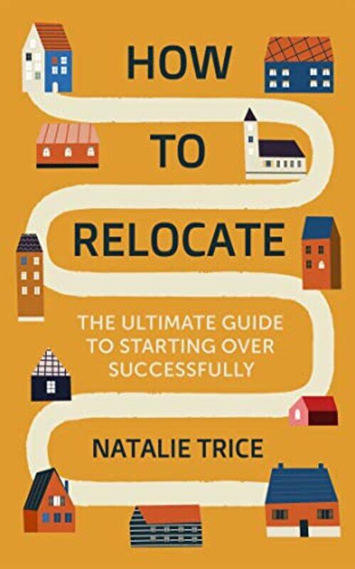 

How to Relocate by Jo CarruthersNour Dakkak-Paperback