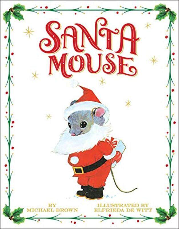 

Santa Mouse By Brown Michael - Hardcover