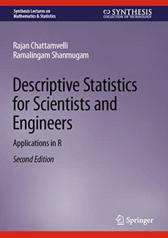 

Descriptive Statistics for Scientists and Engineers by Kiyohiro HoukinKoji AbeSatoshi Kuroda-Hardcover