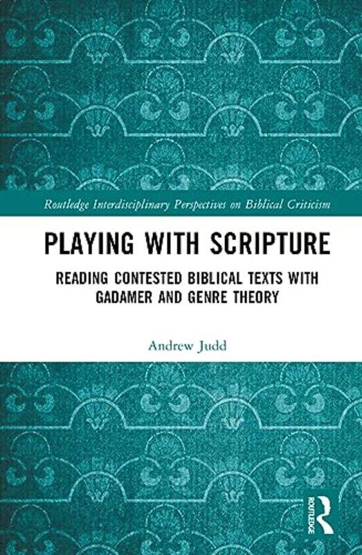 

Playing with Scripture by Andrew Judd-Hardcover