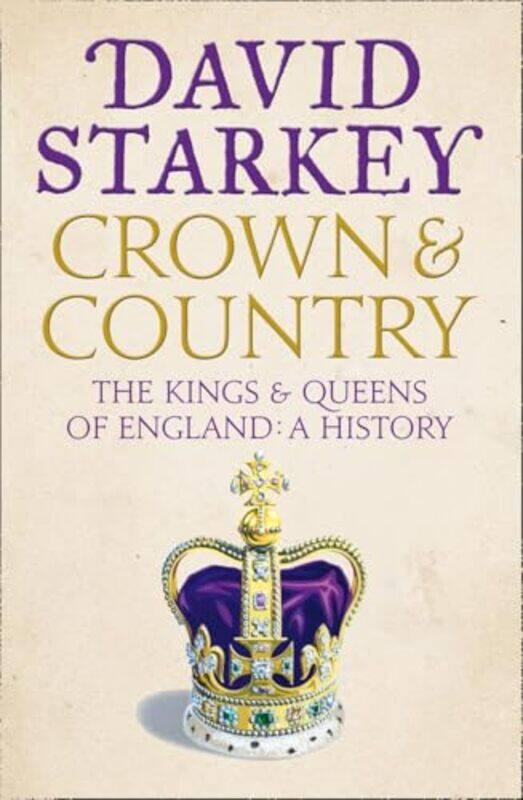 

Crown and Country by David Starkey-Paperback