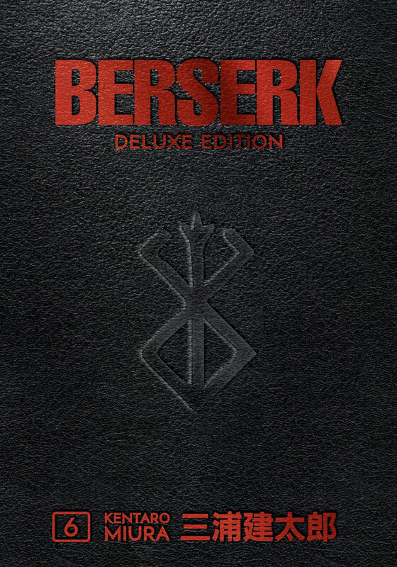 

Berserk Deluxe Volume 6, Hardcover Book, By: Kentaro Miura