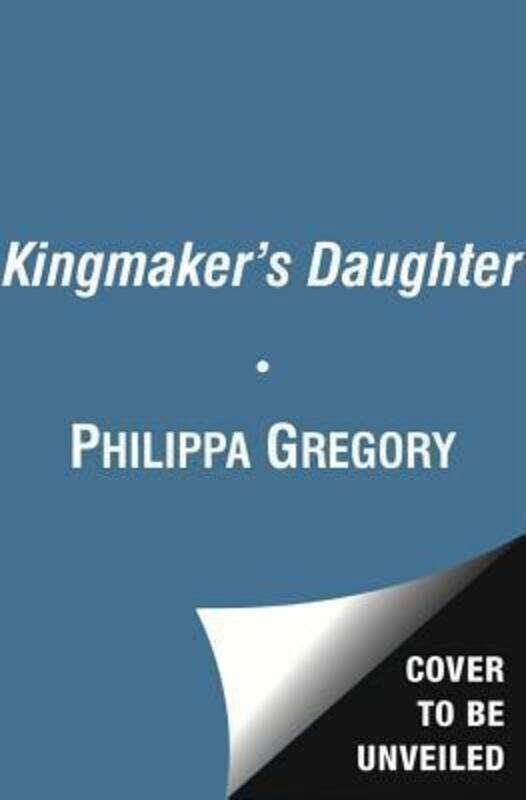 

The Kingmaker's Daughter.paperback,By :Philippa Gregory