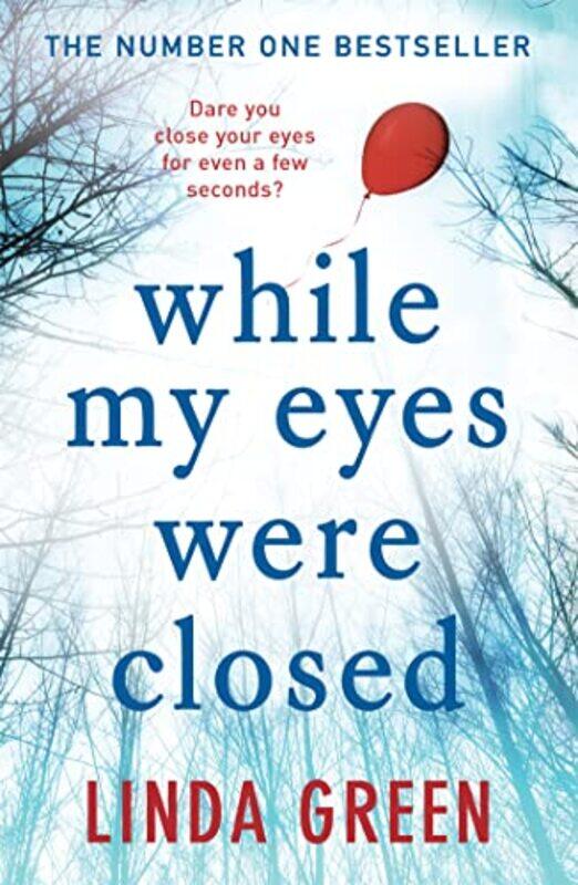 

While My Eyes Were Closed by Linda Green-Paperback
