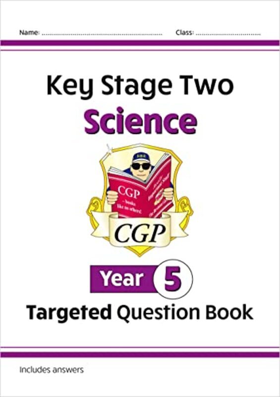 

New KS2 Science Year 5 Targeted Question Book (includes answers),Paperback,By:CGP Books - CGP Books