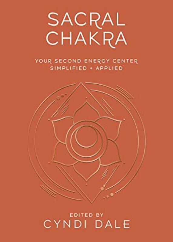 

Sacral Chakra by Cyndi DaleGina Nicole-Paperback