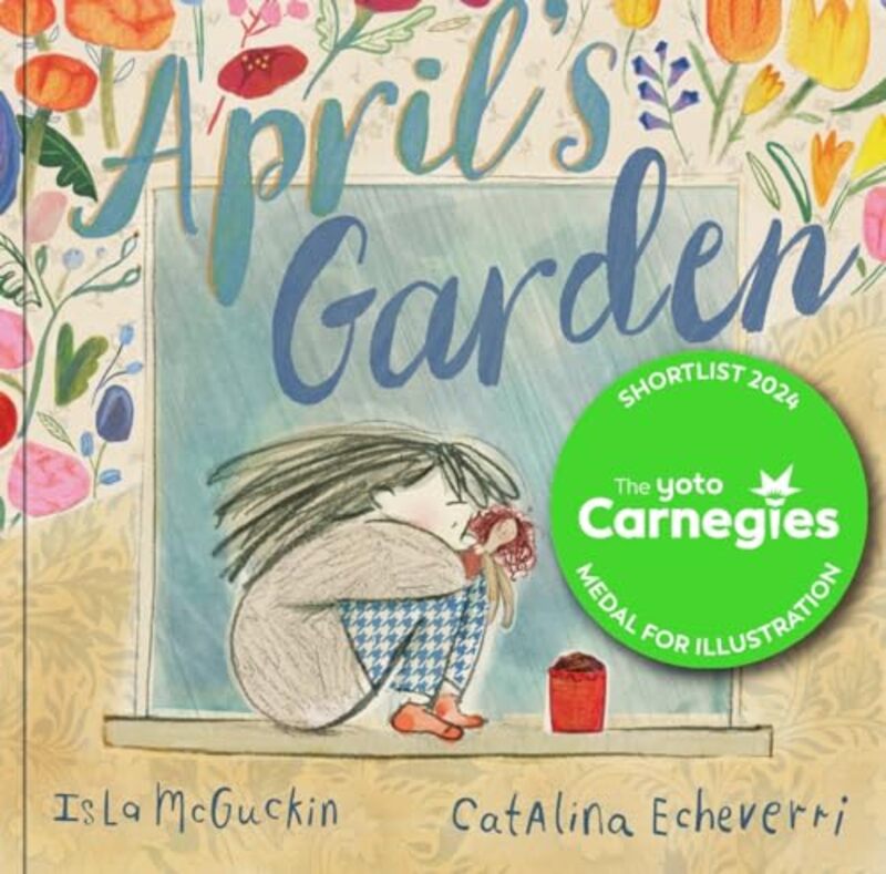 Aprils Garden by Isla McGuckinCatalina Echeverri-Paperback