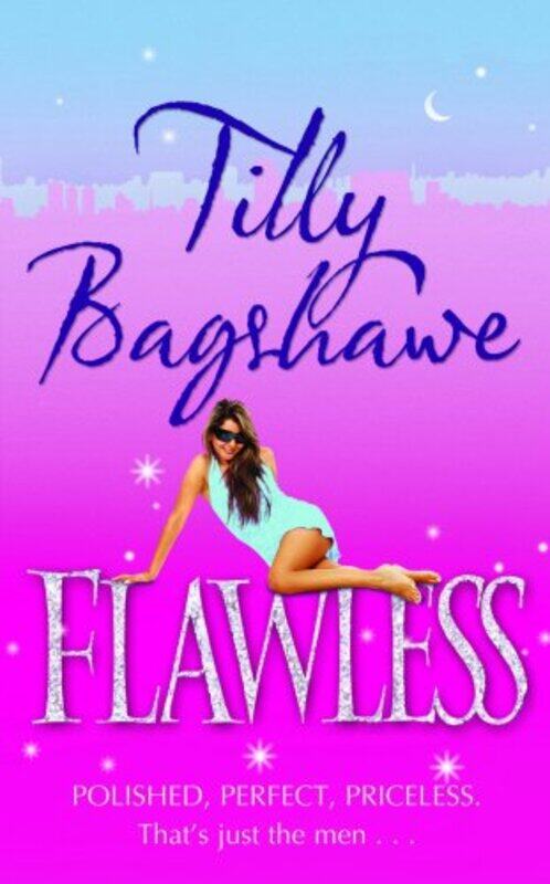 

Flawless, By: Tilly Bagshawe