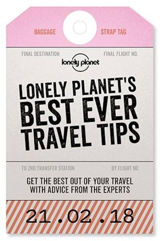 

Lonely Planets Best Ever Travel Tips by Lonely Planet-Paperback