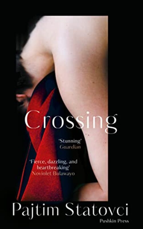 

Crossing by Pajtim StatovciDavid Hackston-Paperback