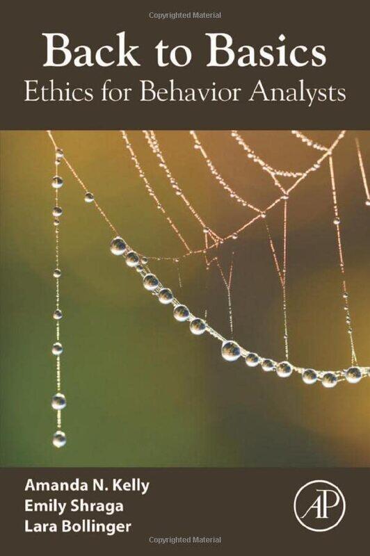 Back to Basics by Amanda N Behaviorbabe KellyEmily Behavior Specialist, Fredericksburg City Public Schools ShragaLara Attorney, Shub & Associates, PC Bollinger-Paperback