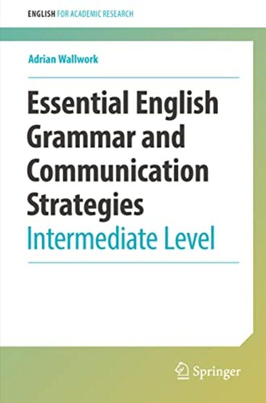 

Essential English Grammar and Communication Strategies by Adrian Wallwork-Paperback