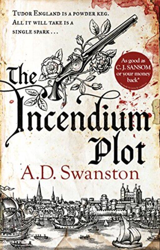 

The Incendium Plot by A D Swanston-Paperback