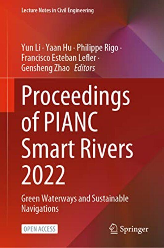 

Proceedings of PIANC Smart Rivers 2022 by Madeline Tyler-Hardcover