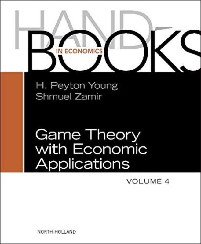 

Handbook of Game Theory by Petyon Johns Hopkins University, Baltimore, MD, USA YoungShmuel Center for the Study of Rationality, The Hebrew University