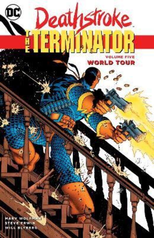 

Deathstroke, The Terminator Vol. 5: World Tour.paperback,By :Marv Wolfman