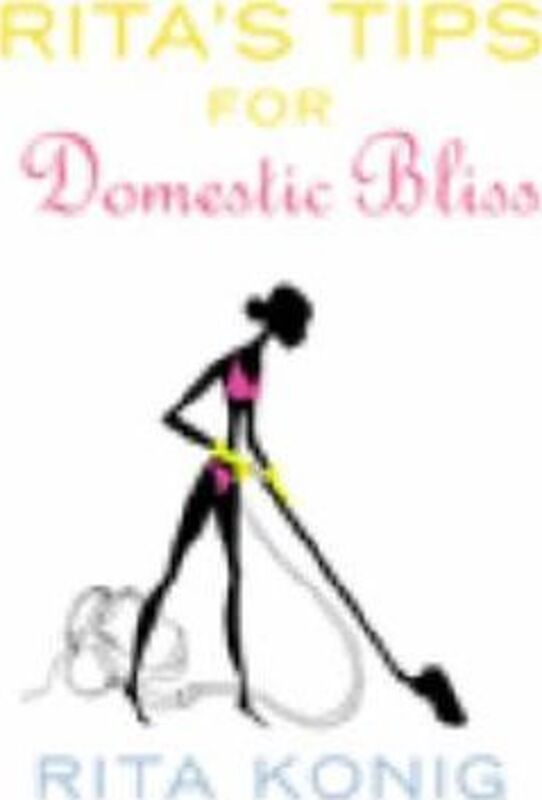 Rita's Tips for Domestic Bliss.Hardcover,By :Rita Konig