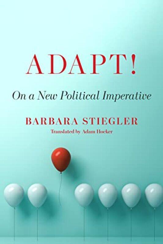 

Adapt by Barbara StieglerAdam Hocker-Paperback