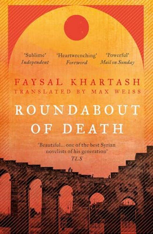 

Roundabout of Death by Faysal Khartash-Paperback