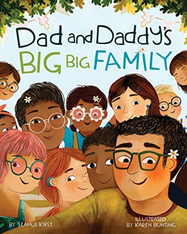 

Dad and Daddys Big Big Family by Seamus KirstKaren Bunting-Hardcover