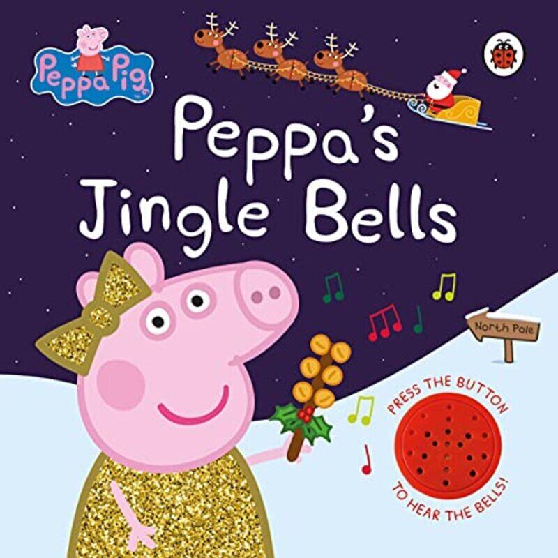 

Peppa Pig: Peppas Jingle Bells , Hardcover by Peppa Pig