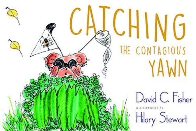 

Catching the Contagious Yawn by David C Fisher-Paperback