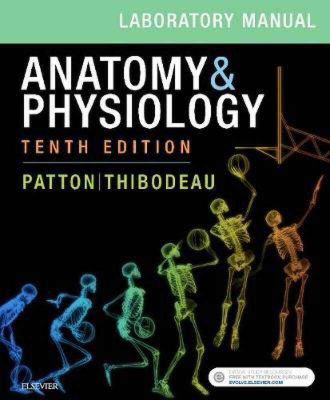 

Anatomy & Physiology Laboratory Manual and E-Labs.paperback,By :Kevin T. Patton, PhD, Dr.