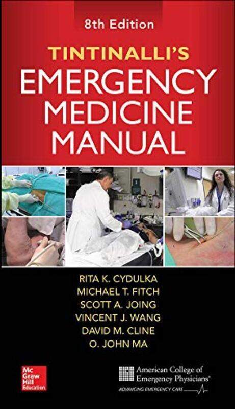 

Tintinallis Emergency Medicine Manual Eighth Edition By Cydulka Rita Cline David Ma O John Fitch Michael Joing Scott Wang Vincent Paperback