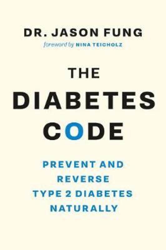 

The Diabetes Code: Prevent and Reverse Type 2 Diabetes Naturally.paperback,By :Fung, Dr. Jason - Teicholz, Nina