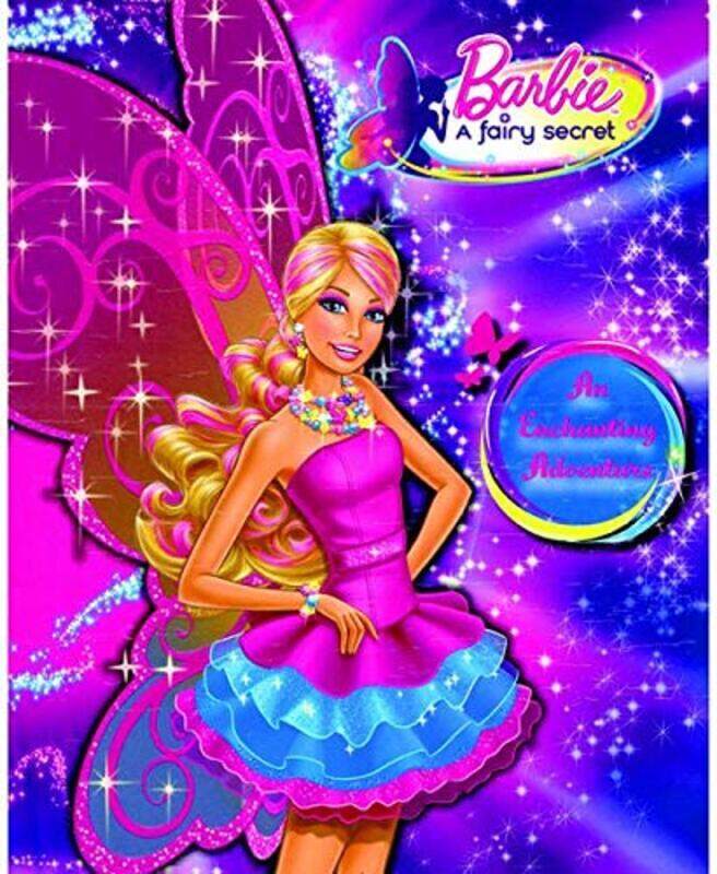 

Barbie A Fairy Secret An Enchanting Adventure by Parragon Paperback