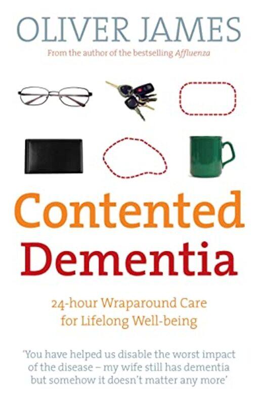 

Contented Dementia by Oliver James-Paperback