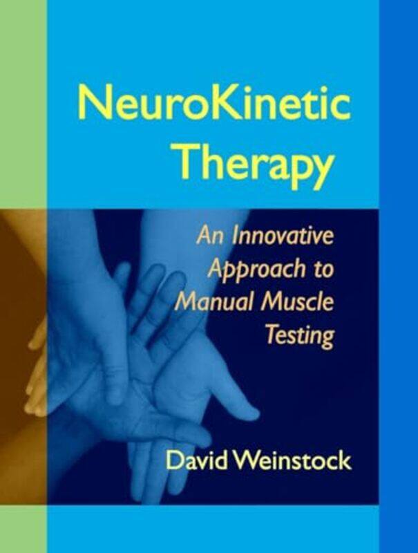 

Neurokinetic Therapy By Weinstock David M - Paperback