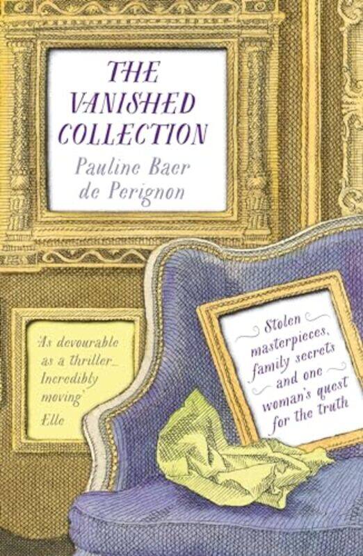 

The Vanished Collection by Pauline Baer de PerignonNatasha Lehrer-Paperback