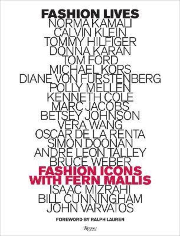 

Fashion Lives: Fashion Icons with Fern Mallis.Hardcover,By :Fern Mallis