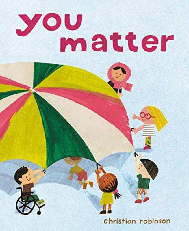 

You Matter by Christian Robinson-Paperback